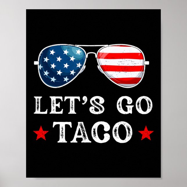 Póster Vamos Taco Trump Siempre Se Echa Para Atrás Retro  (Frente)