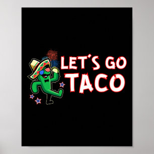 Póster Vamos Taco Trump Siempre Se Rajó