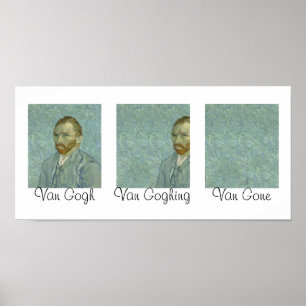Póster Van Gogh Van Goghing Van Gone Humor de obra maestr