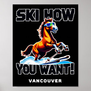 Póster Vancouver Ski Cómo Quieres Deportes De Invierno Di