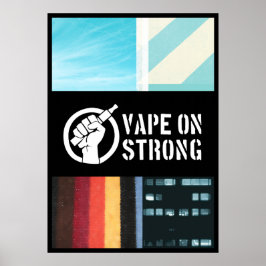 Póster Vape On Strong