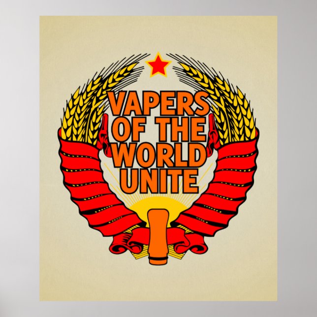 Póster Vapers of the World Unite (Frente)
