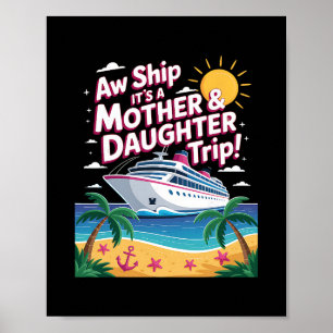 Póster Vaya barco es un crucero familiar viaje de madre e