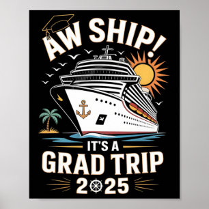 Póster Vaya barco es un viaje de graduación 2025 Crucero