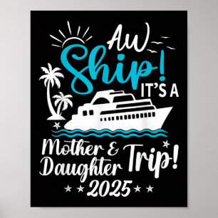 Póster Vaya Barco Es Un Viaje De Madre E Hija Crucero 202