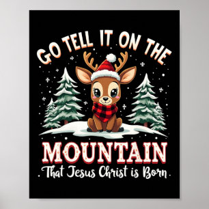 Póster Ve A Decir En La Montaña Que Jesucristo Es Bo