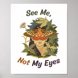 Póster Vea a mí, no mis ojos