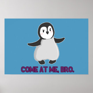 Póster Ven A Mí, poster Del Bro Pingüino