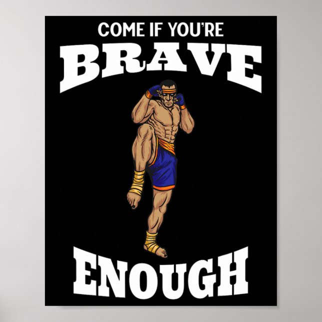Póster Ven si eres lo suficientemente valiente Muay Thai  (Frente)