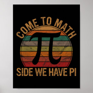 Póster Vengan Al Lado De Las Matemáticas Tenemos Al Profe