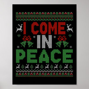 Póster Vengo en paz, soy coincidente de Navidad fea