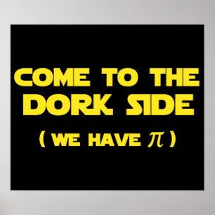 Póster Venido al lado del Dork tenemos pi