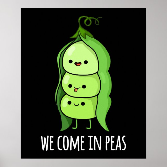 Póster Venimos En Peas Funny Pea Pun Dark BG (Frente)