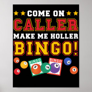 Póster Venir De Llamada Háganme Holler Bingo Divertido Su