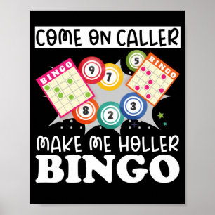Póster Venir De Llamada Háganme Holler Bingo Divertido Su