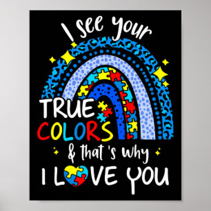 Póster Veo que tus verdaderos colores apoyan el autismo a