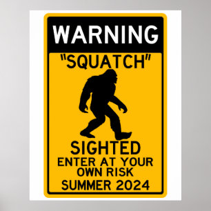Póster Ver Squatch (Sasquatch) entrar en su propio riesgo