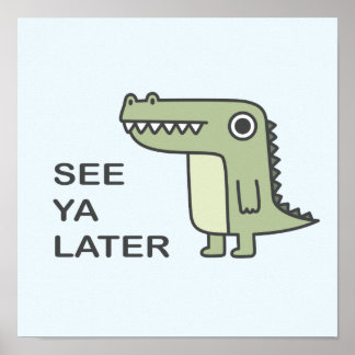 Póster Ver Ya más tarde lagarto