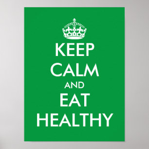 Póster verde Mantén la calma y come sano