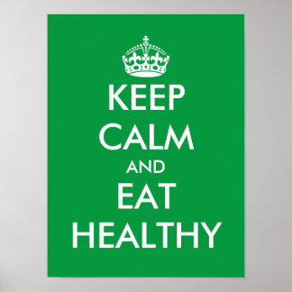 Póster verde Mantén la calma y come sano