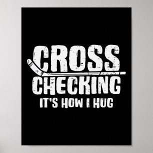Póster Verificación cruzada de cómo abrazo el hockey sobr