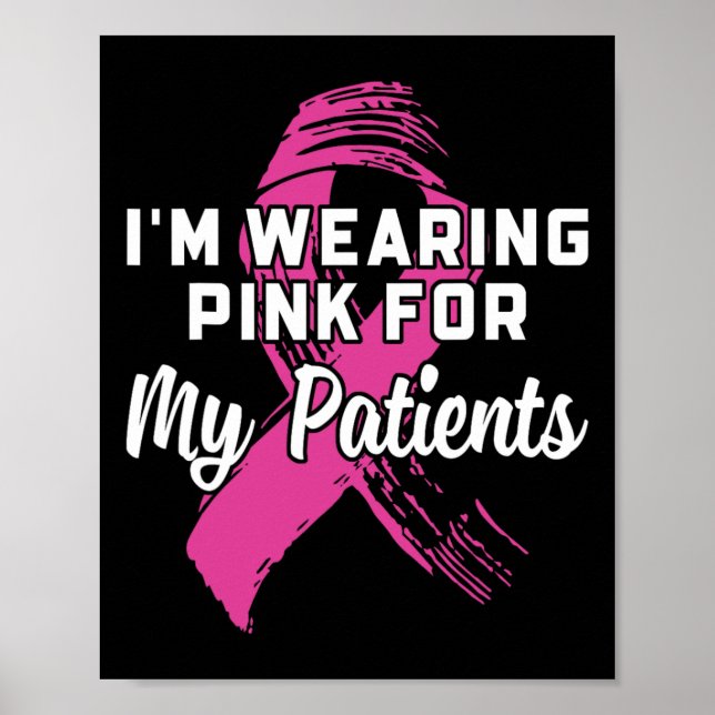 Póster Vestir Rosa Para Mis Pacientes Awarene De Cáncer D (Frente)