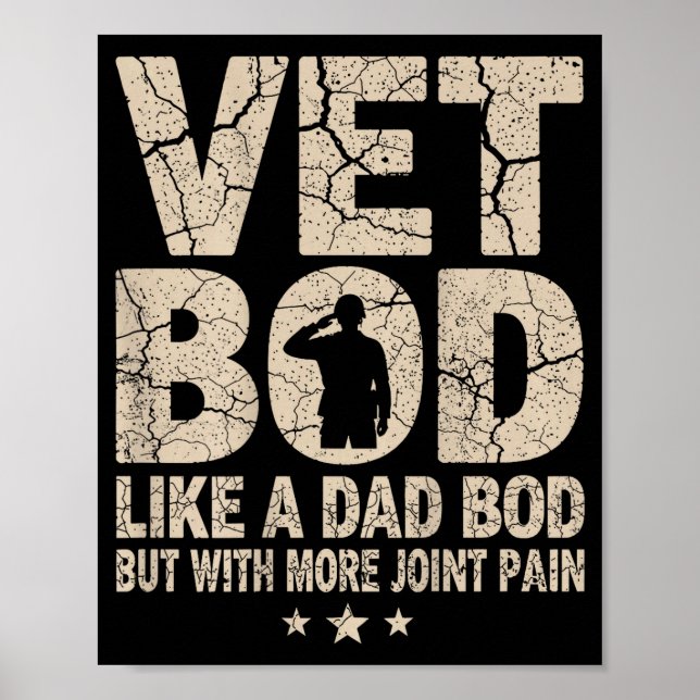 Póster Vet Bod Like A Dad Bod Funny Military Veteran Dad  (Frente)