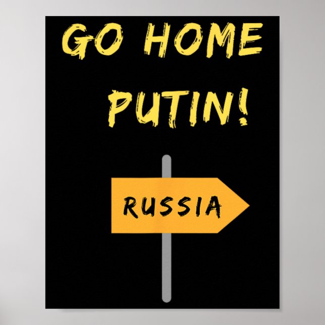 Póster ¡Vete a casa Putin! Apoyo a Ucrania. Paz.  (Frente)