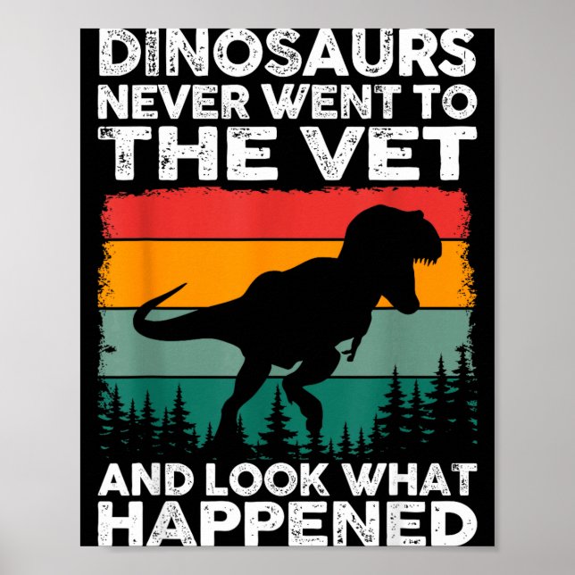 Póster Veterinarian Dinosaur Funny Vet Life Animal Rescue (Frente)