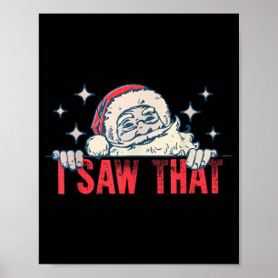 Póster Vi que Papá Noel divertida Navidad vacaciones