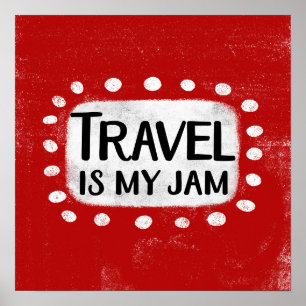 Póster Viajar es mi Jam Poster Wall Art