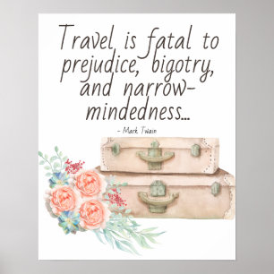 Póster Viajar es una cita fatal de Mark Twain