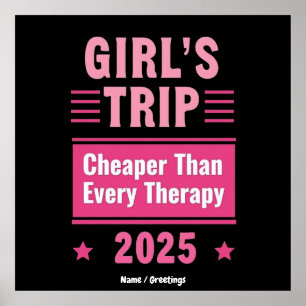 Póster Viaje de chicas más barato que una terapia Viaje l