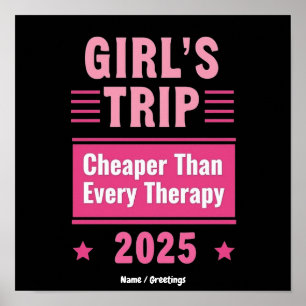 Póster Viaje de chicas más barato que una terapia Viaje l