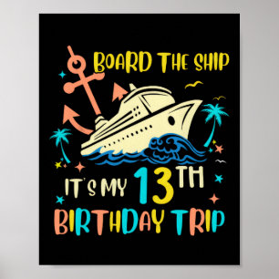 Póster Viaje de crucero de cumpleaños número 13 divertido