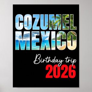 Póster Viaje de Cumpleaños 2026 Cozumel México Crucero Fi