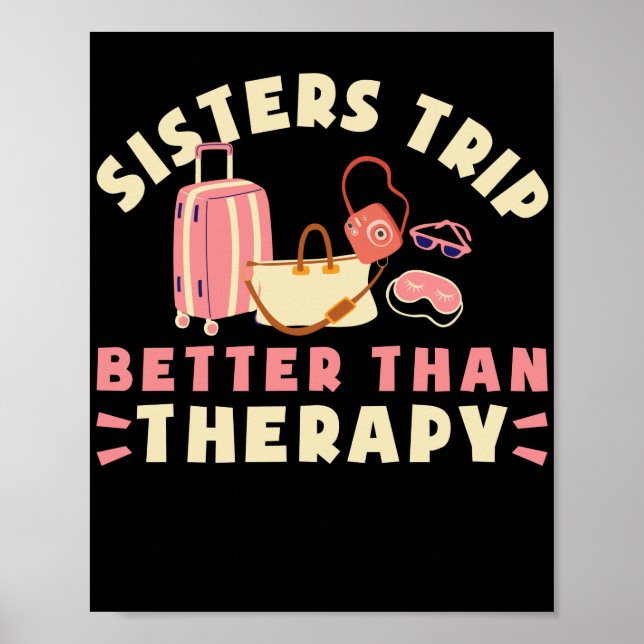 Póster Viaje De Las Hermanas De Vacaciones Mejor Que Tera (Frente)