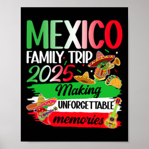 Póster Viaje Familiar México 2025 Haciendo Recuerdos Méxi