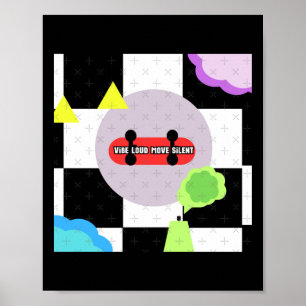 Póster Vibe Loud Move Silent - Pegatina de diseño urbano