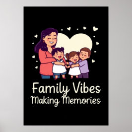 Póster Vibes familiares haciendo Recuerdos - Vacaciones d