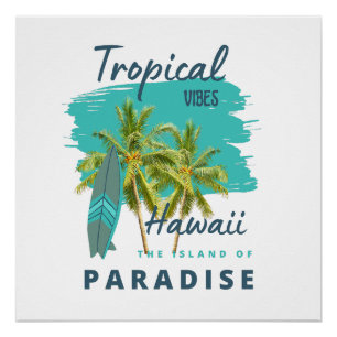 Póster Vibraciones Tropicales Hawái Isla del Paraíso