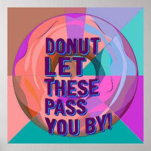Póster Vibrant Donut with Motivational Text Graphic