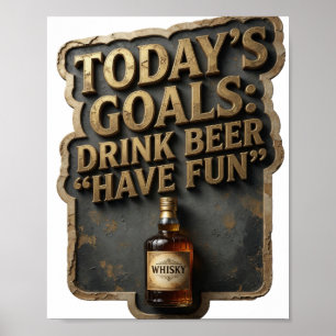Póster Vibrante OBJETIVOS DE HOY BEBER CERVEZA DIVERTIRSE