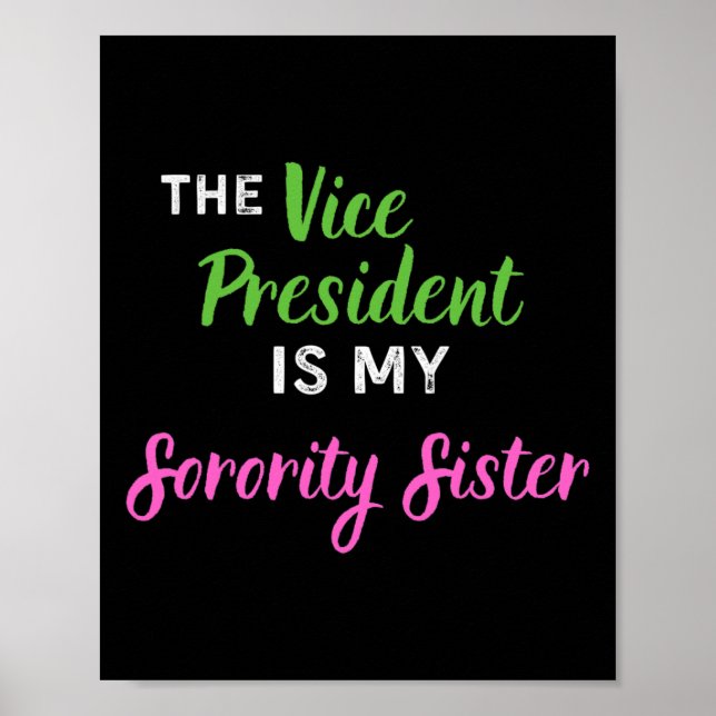 Póster Vicepresidente es mi hermana hermana electa Kamala (Frente)