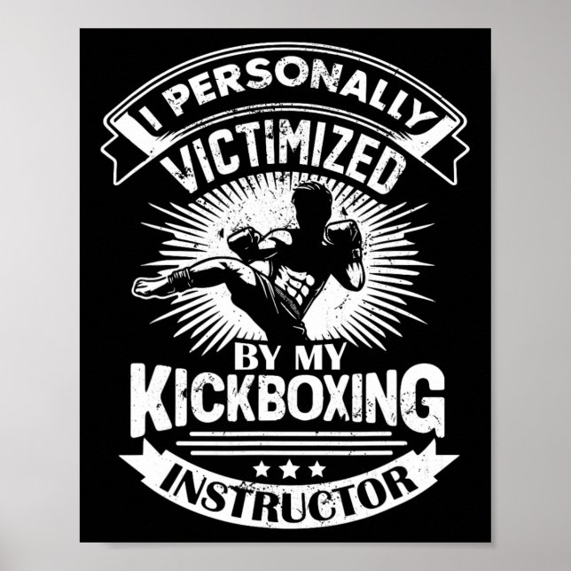 Póster Víctima Personal Por Mi Instructor De Kickboxing (Frente)