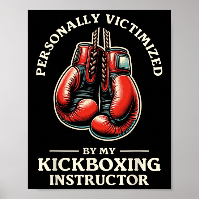 Póster Víctima Personalmente Por Mi Instructor De Kickbox (Frente)