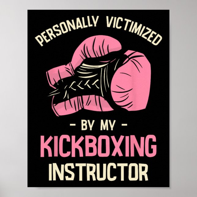 Póster Víctima Personalmente Por Mi Instructor de Kickbox (Frente)
