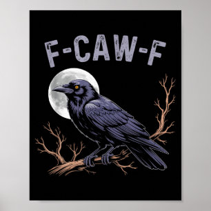 Póster Vida de Fife Cuervo Divertido Sarcástico Fcawf