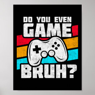 Póster Videojuegos - Video Gamer Meme - Divertido videoju