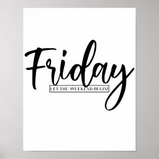 Póster Viernes - ¡que comience el fin de semana!